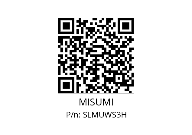   MISUMI SLMUWS3H