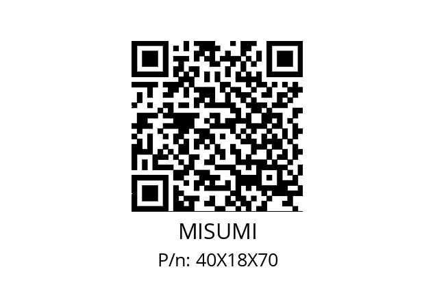   MISUMI 40X18X70