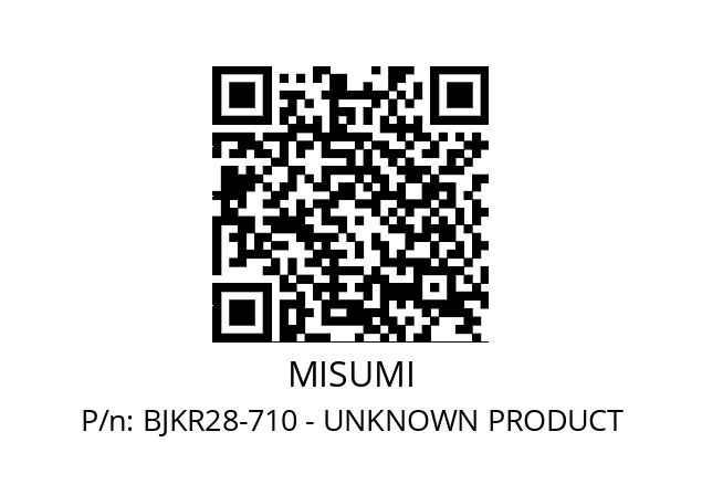   MISUMI BJKR28-710 - UNKNOWN PRODUCT