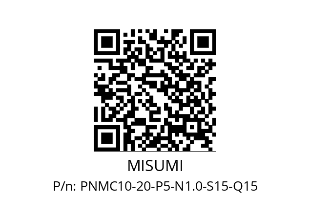   MISUMI PNMC10-20-P5-N1.0-S15-Q15