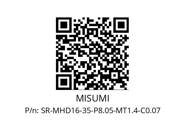   MISUMI SR-MHD16-35-P8.05-MT1.4-C0.07