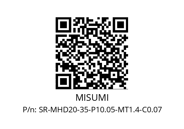   MISUMI SR-MHD20-35-P10.05-MT1.4-C0.07