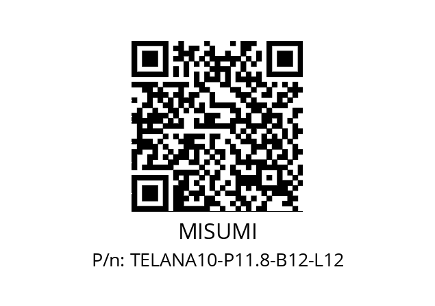   MISUMI TELANA10-P11.8-B12-L12