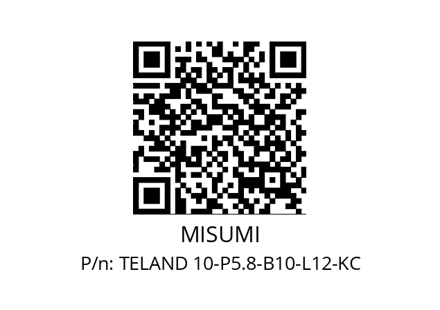   MISUMI TELAND 10-P5.8-B10-L12-KC