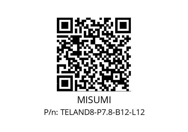   MISUMI TELAND8-P7.8-B12-L12