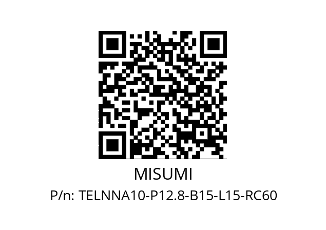   MISUMI TELNNA10-P12.8-B15-L15-RC60