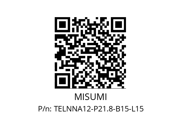   MISUMI TELNNA12-P21.8-B15-L15