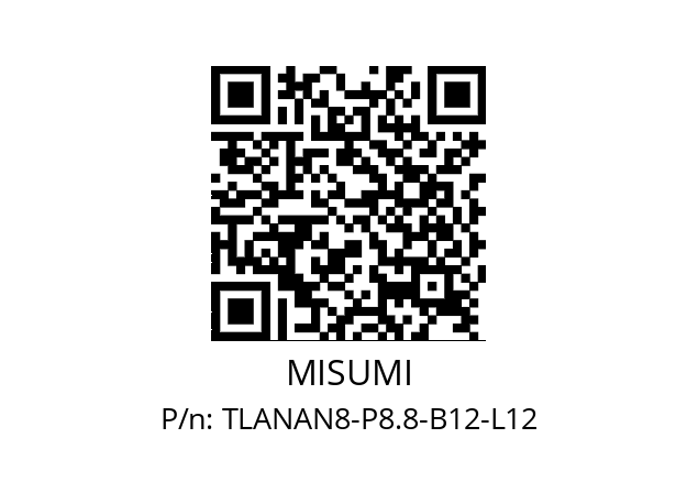   MISUMI TLANAN8-P8.8-B12-L12