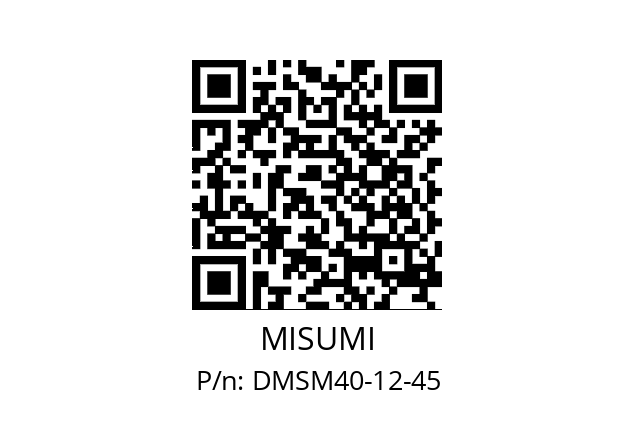   MISUMI DMSM40-12-45