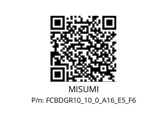   MISUMI FCBDGR10_10_0_A16_E5_F6