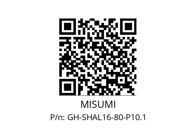   MISUMI GH-SHAL16-80-P10.1