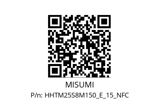   MISUMI HHTM25S8M150_E_15_NFC