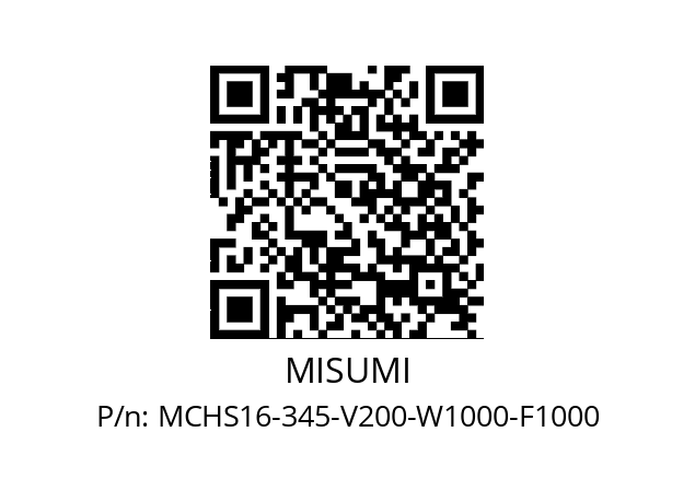   MISUMI MCHS16-345-V200-W1000-F1000