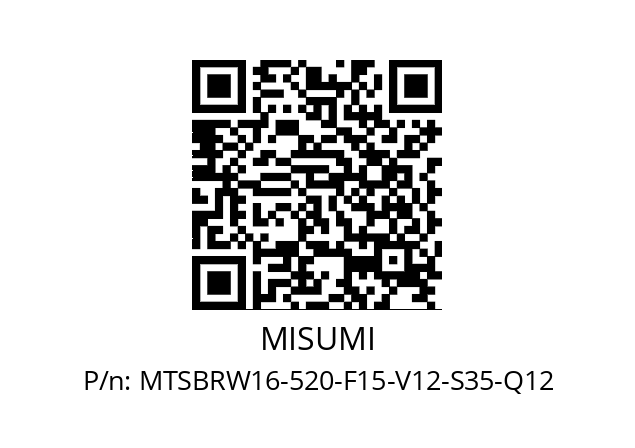   MISUMI MTSBRW16-520-F15-V12-S35-Q12