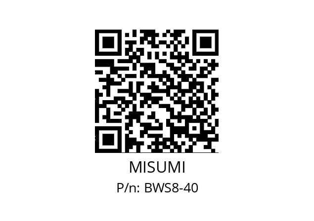   MISUMI BWS8-40