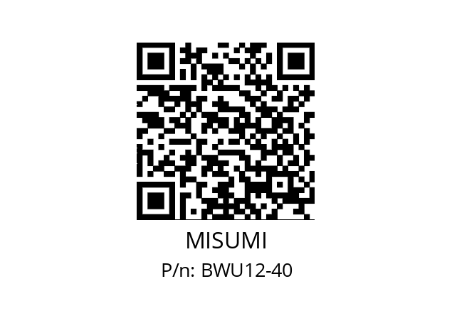   MISUMI BWU12-40