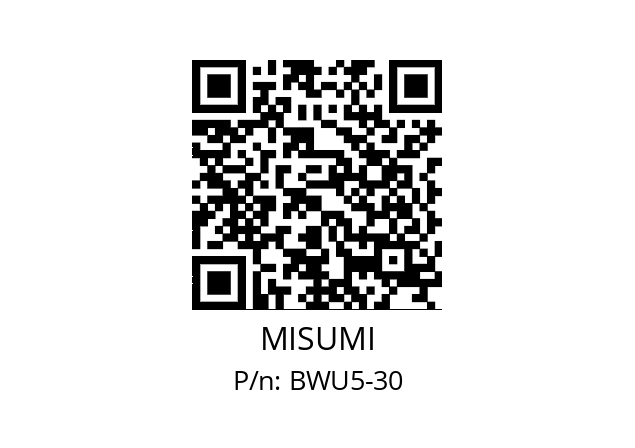   MISUMI BWU5-30