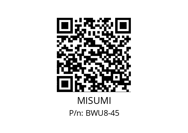   MISUMI BWU8-45