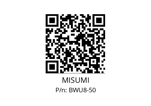   MISUMI BWU8-50