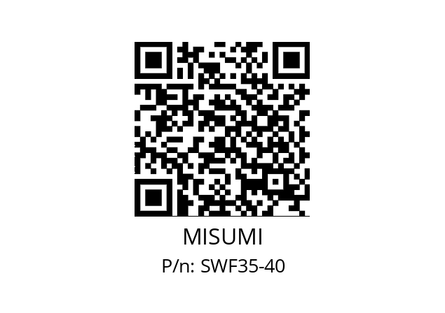   MISUMI SWF35-40