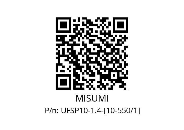   MISUMI UFSP10-1.4-[10-550/1]