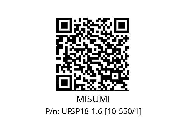   MISUMI UFSP18-1.6-[10-550/1]