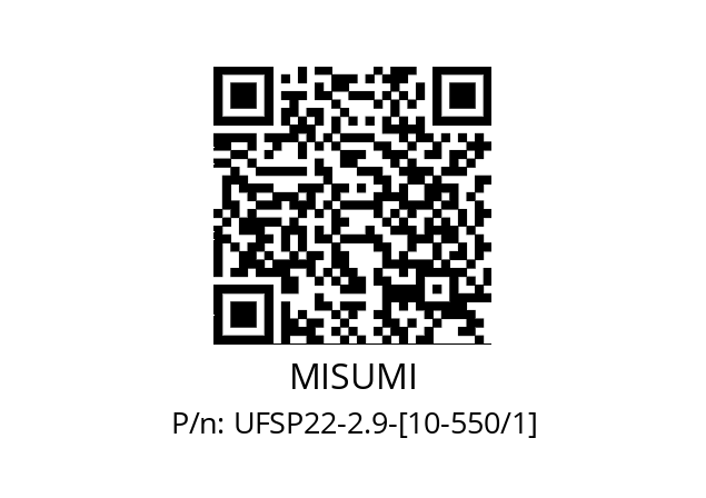   MISUMI UFSP22-2.9-[10-550/1]