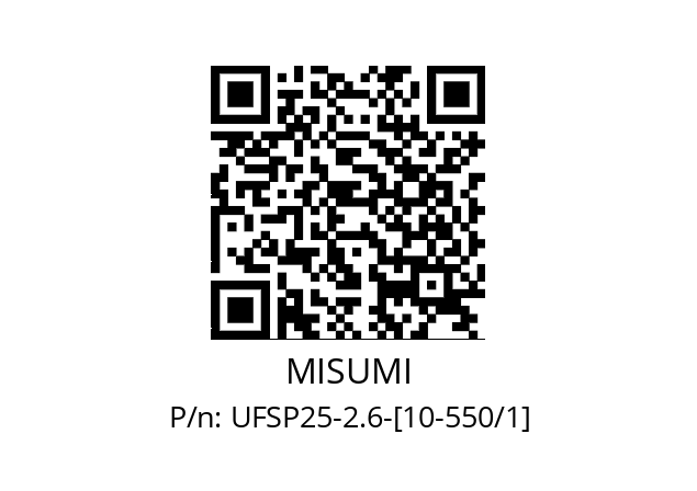   MISUMI UFSP25-2.6-[10-550/1]