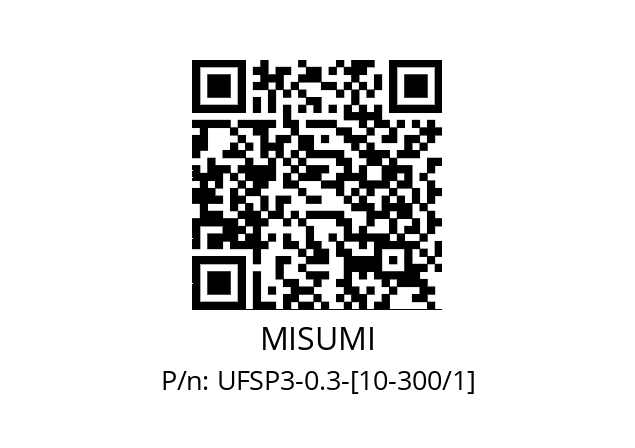   MISUMI UFSP3-0.3-[10-300/1]