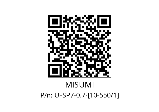   MISUMI UFSP7-0.7-[10-550/1]