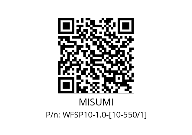   MISUMI WFSP10-1.0-[10-550/1]