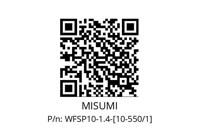   MISUMI WFSP10-1.4-[10-550/1]