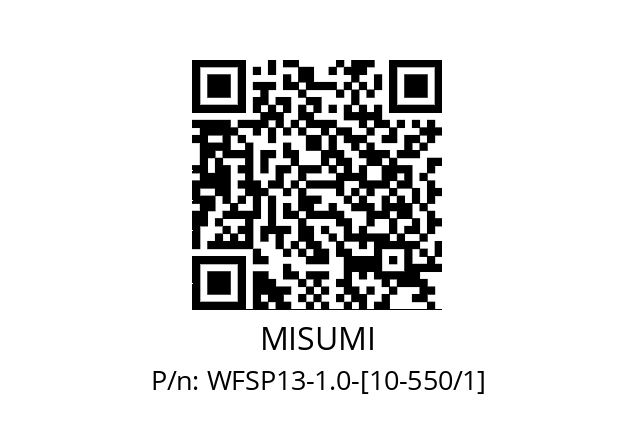   MISUMI WFSP13-1.0-[10-550/1]