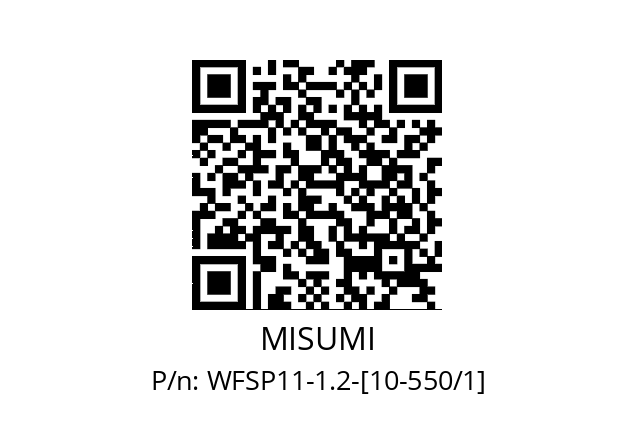   MISUMI WFSP11-1.2-[10-550/1]