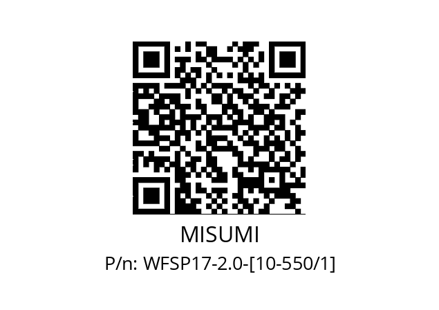   MISUMI WFSP17-2.0-[10-550/1]