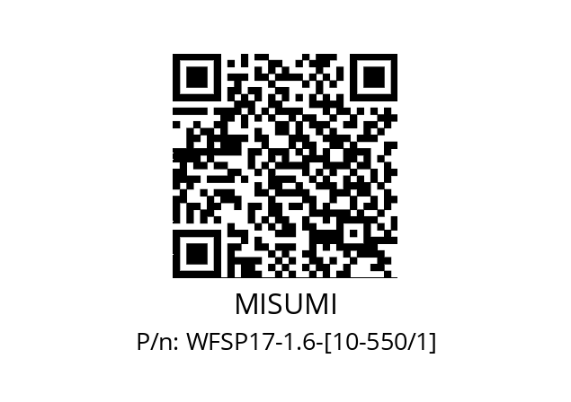   MISUMI WFSP17-1.6-[10-550/1]