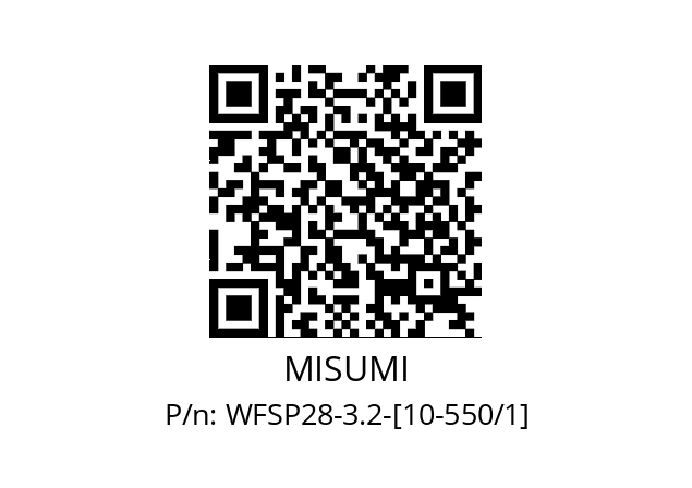   MISUMI WFSP28-3.2-[10-550/1]