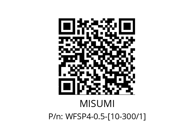   MISUMI WFSP4-0.5-[10-300/1]