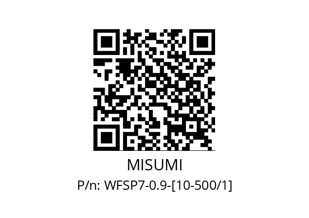   MISUMI WFSP7-0.9-[10-500/1]