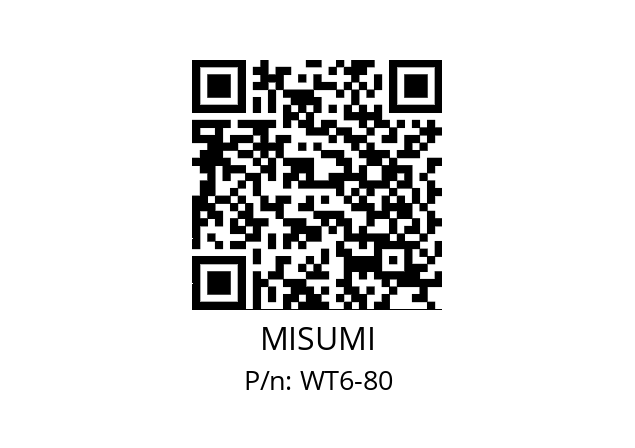   MISUMI WT6-80