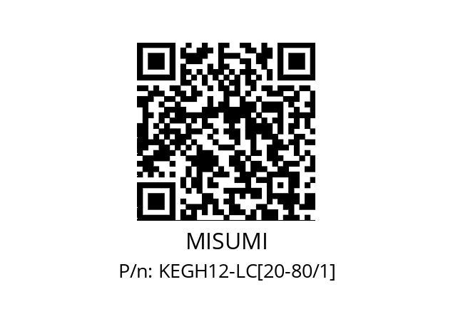   MISUMI KEGH12-LC[20-80/1]