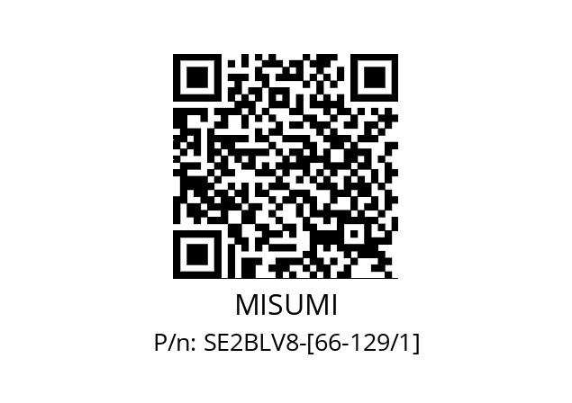   MISUMI SE2BLV8-[66-129/1]