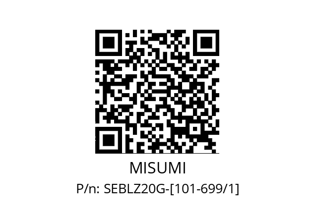   MISUMI SEBLZ20G-[101-699/1]