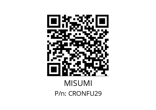   MISUMI CRONFU29