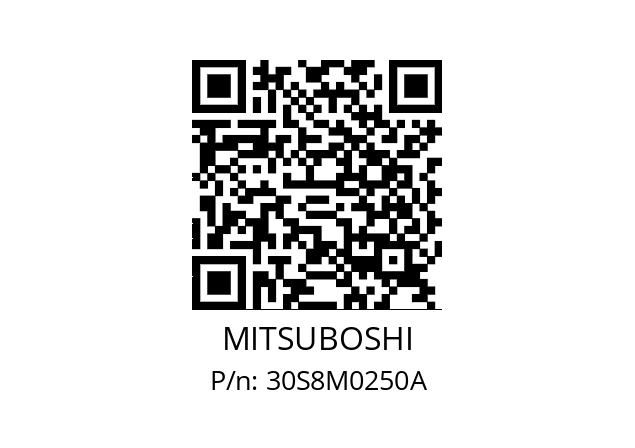   MITSUBOSHI 30S8M0250A