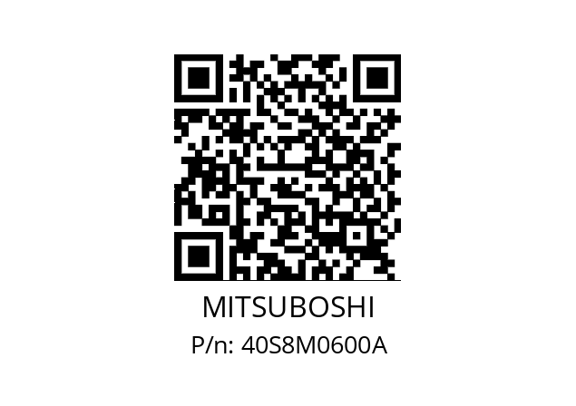   MITSUBOSHI 40S8M0600A