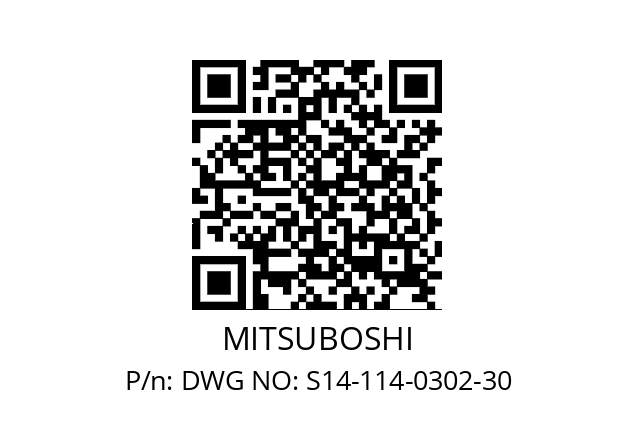   MITSUBOSHI DWG NO: S14-114-0302-30