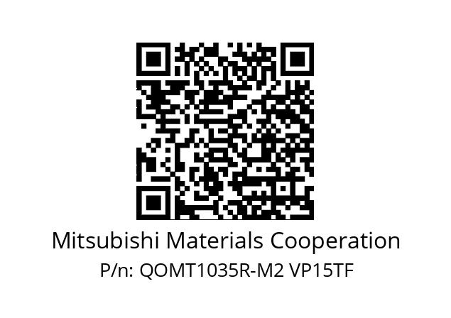   Mitsubishi Materials Cooperation QOMT1035R-M2 VP15TF