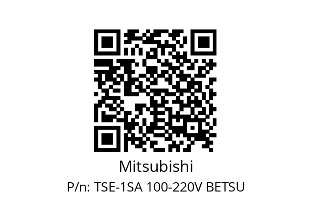   Mitsubishi TSE-1SA 100-220V BETSU