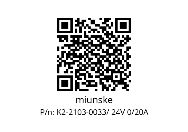   miunske K2-2103-0033/ 24V 0/20A